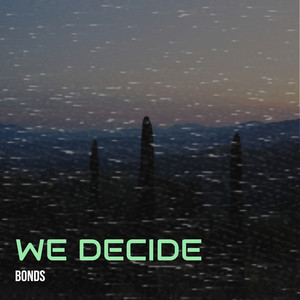 We Decide