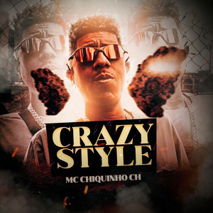 Crazy Style (Explicit)