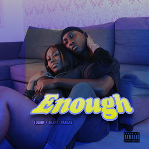 Enough (Explicit)