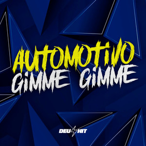 Automotivo Gimme Gimme (Explicit)