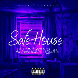 SafeHouse (Explicit)