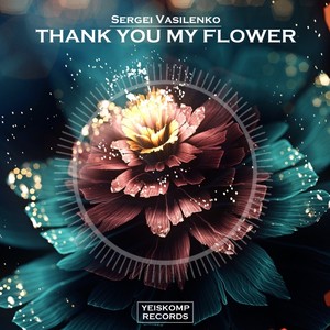 Thank You My Flower