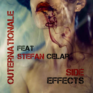 Outernationale - Side Effects (feat. Stefan Celar)