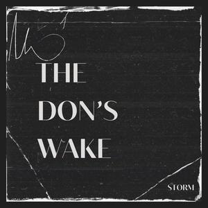 The Don's Wake (Explicit)