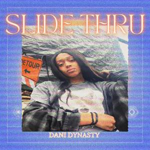 Slide THru (Explicit)