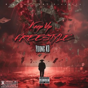 Keep Up Freestyle (Explicit)