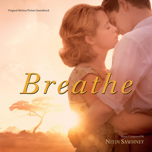 Breathe (Original Motion Picture Soundtrack)