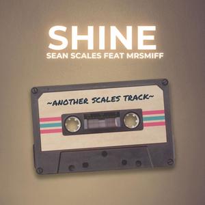 SHINE (feat. MR SMIFF & Ahvarie Garner)