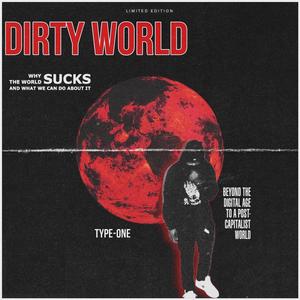 DIRTY WORLD (Explicit)