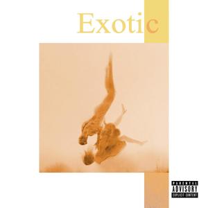 Exotic. (Explicit)