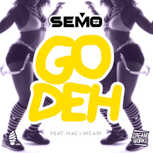 Go Deh (feat. M.a.C & Nicari)