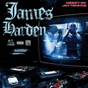 James Harden (feat. Deezy3k) [Explicit]
