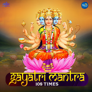 Gayatri Mantra 108 Times