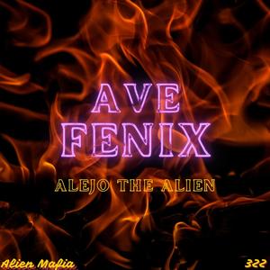 Ave Fenix (Explicit)