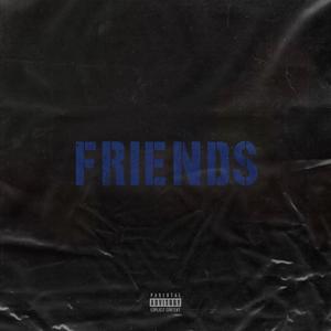 Friends (Official Audio) [Explicit]