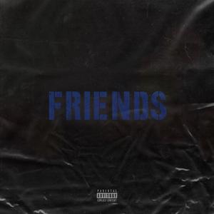 Friends (Official Audio) (Explicit)