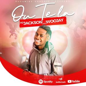 Ou Te La (feat. YoJackson & Woojay)