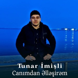 Canımdan Əlləşirəm