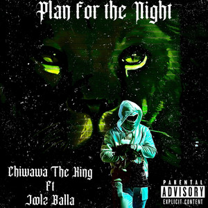 Plan for the Night (Explicit)