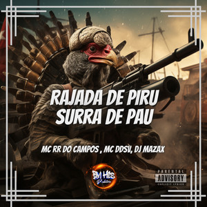 RAJADA DE PIRU,  SURRA DE PAU (Explicit)