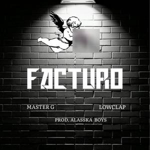 FACTURO (feat. G30FFROY) (Explicit)