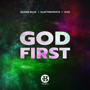 God First (feat. Electrocristo & Hive)