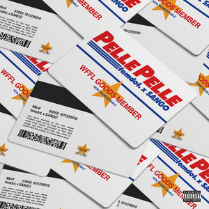 Pelle Pelle (Explicit)