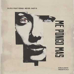 Me Pongo Mas (Explicit)