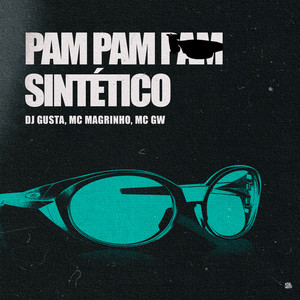 PAM PAM PAM SINTÉTICO (Explicit)