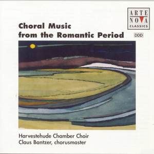 Choral Music From The Romantic Period