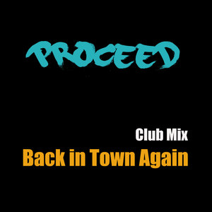 Back in Town Again (Club Mix)