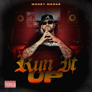 Run It Up (Explicit)