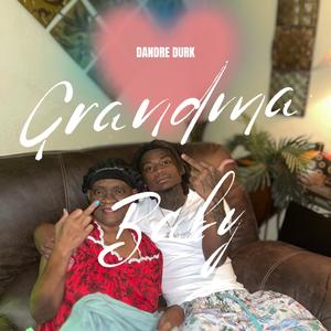 Grandma Baby (Explicit)