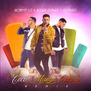 Coco Mango Cherry remix(feat. Hormy Lit & Dowan) (Remix)