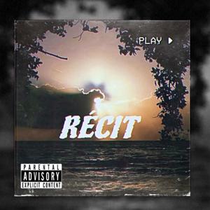 RECIT (feat. D.L.S) [Explicit]