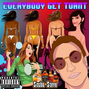 Everybody Get Turnt (Explicit)