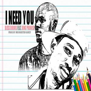 I Need You (feat. King Promise) [Explicit]