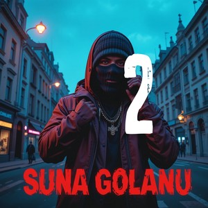Suna golanu'2 (Explicit)