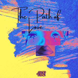 The Path Of Love (feat. CHAM_pion)