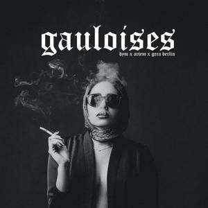 Gauloises (feat. Artem & Gera Berlin) (Explicit)