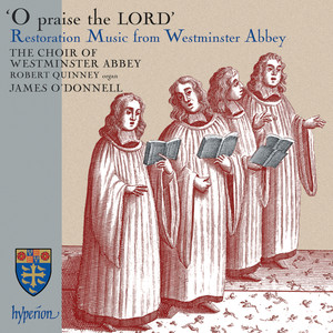 O Praise the Lord – Restoration Music from Westminster Abbey