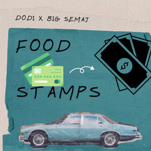 Food Stamps (feat. Big Semaj) [Explicit]