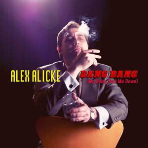 Bang Bang (My Baby Shot Me Down)