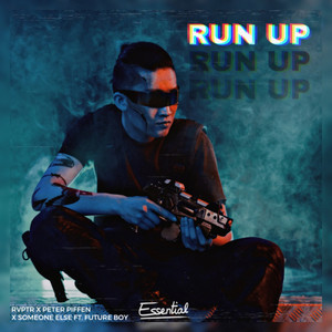 Run Up(feat. Future Boy)