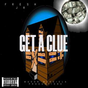 GAT A CLUE (Explicit)