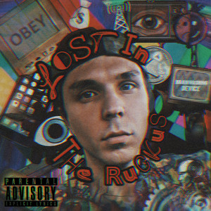 Lost in the Ruckus (Explicit)