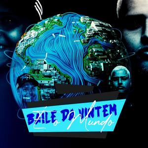 Baile da Vintém é o Mundo (Explicit)