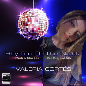 Rhythm of the Night (Original Mix)