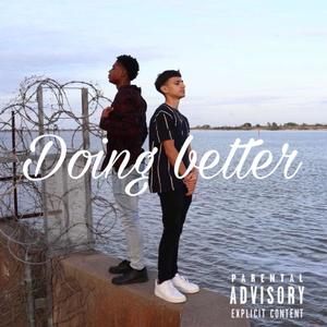 Doing Better (Explicit)