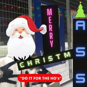 marry christmASS(feat. BaloBOOM & BIG Ruffle) (Explicit)